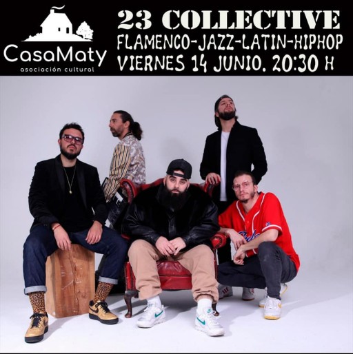 23 collective en directo | Casa Maty