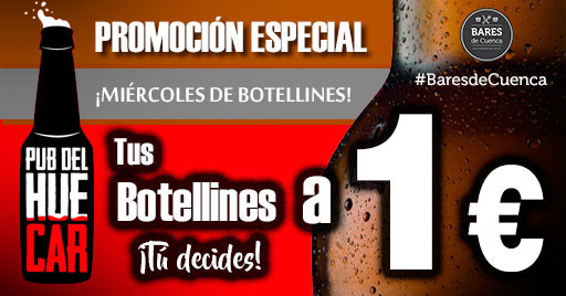 Los Miercoles de Botellines | Pub del Huécar